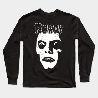 Captain Howdy Long Sleeve T-Shirt